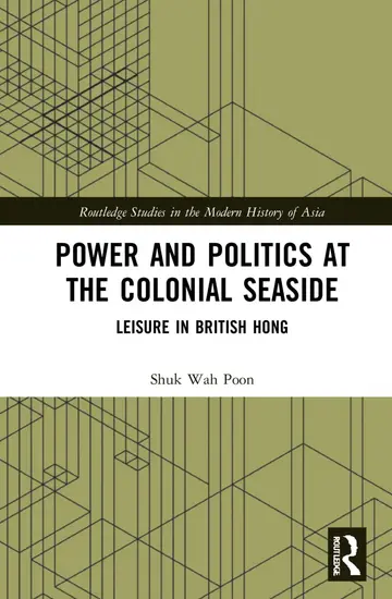 Cover of Power and Politics at the Colonial Seaside