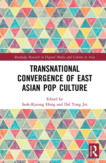 Cover of Transnational Convergence of East Asian Pop Culture