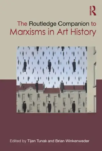Cover of The Routledge Companion to Marxisms in Art History