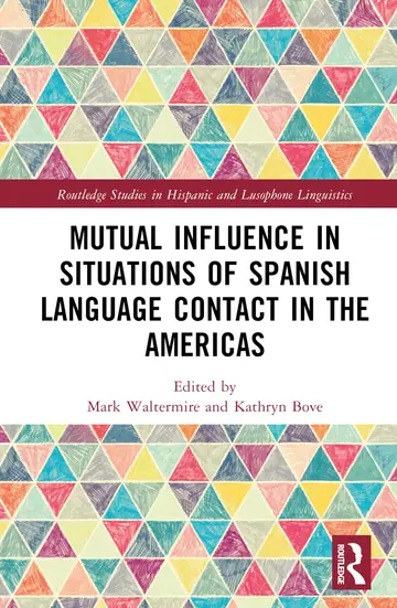Cover of Mutual Influence in Situations of Spanish Language Contact in the Americas