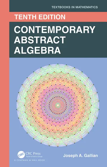 Cover of Contemporary Abstract Algebra, 10th Edition