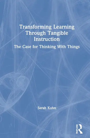 Cover of Transforming Learning Through Tangible Instruction