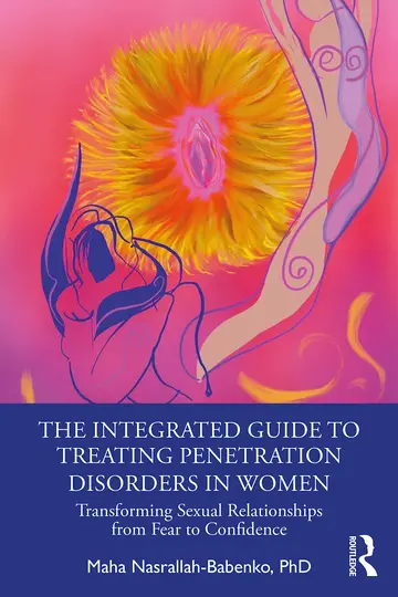 Cover of The Integrated Guide to Treating Penetration Disorders in Women
