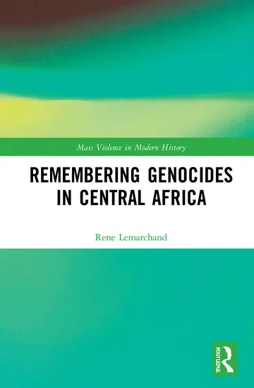 Cover of Remembering Genocides in Central Africa
