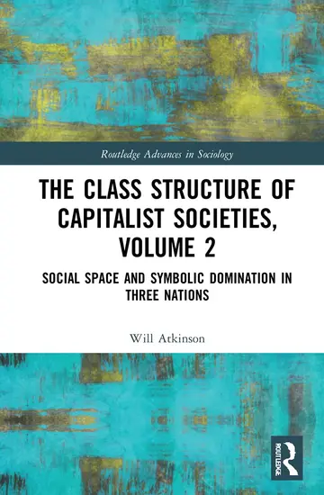 Cover of The Class Structure of Capitalist Societies, Volume 2