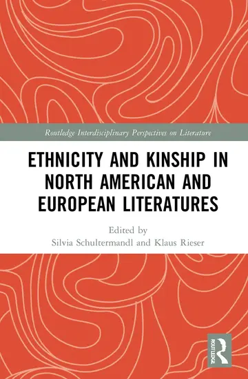 Cover of Ethnicity and Kinship in North American and European Literatures