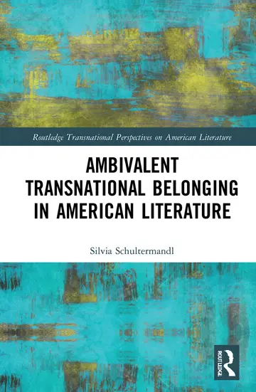 Cover of Ambivalent Transnational Belonging in American Literature