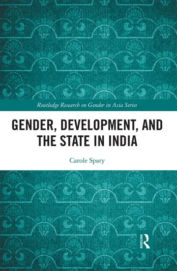 Cover of Gender, Development, and the State in India