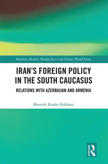Cover of Iran's Foreign Policy in the South Caucasus