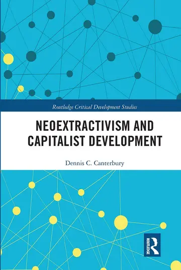 Cover of Neoextractivism and Capitalist Development