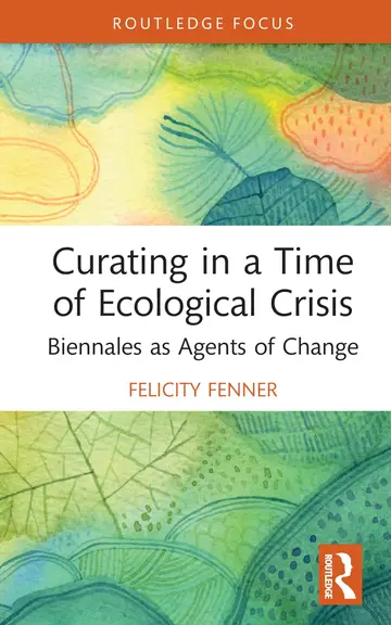 Cover of Curating in a Time of Ecological Crisis