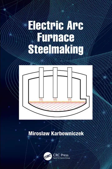 Cover of Electric Arc Furnace Steelmaking