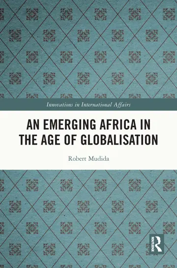 Cover of An Emerging Africa in the Age of Globalisation
