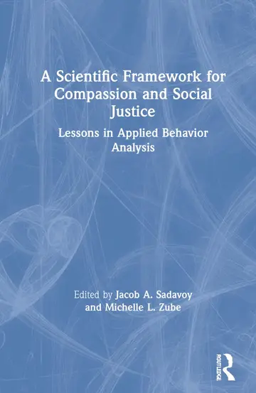 Cover of A Scientific Framework for Compassion and Social Justice