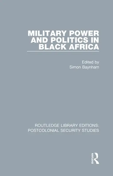 Cover of Military Power and Politics in Black Africa