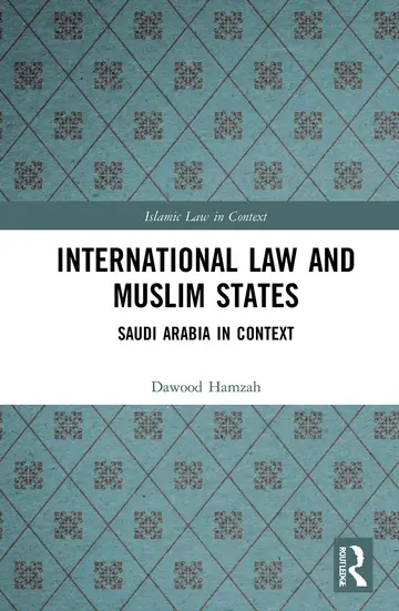 Cover of International Law and Muslim States
