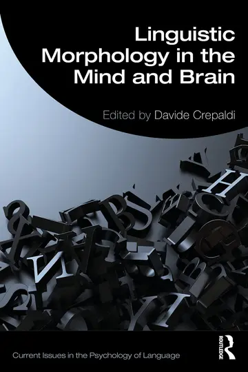 Cover of Linguistic Morphology in the Mind and Brain