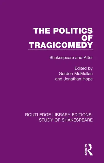 Cover of The Politics of Tragicomedy