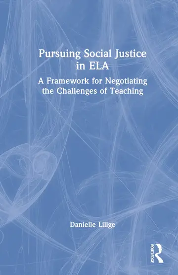 Cover of Pursuing Social Justice in ELA