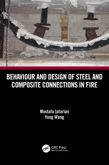 Cover of Behaviour and Design of Steel and Composite Connections in Fire