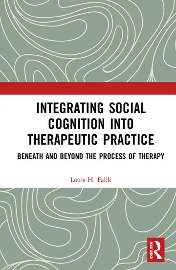 Cover of Integrating Social Cognition into Therapeutic Practice