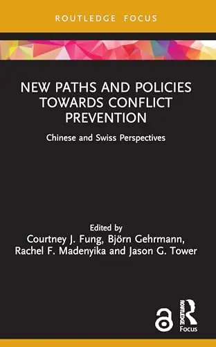 Cover of New Paths and Policies towards Conflict Prevention