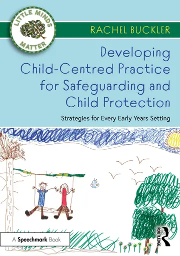 Cover of Developing Child-Centred Practice for Safeguarding and Child Protection