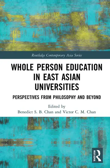 Cover of Whole Person Education in East Asian Universities