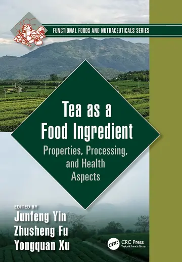 Cover of Tea as a Food Ingredient