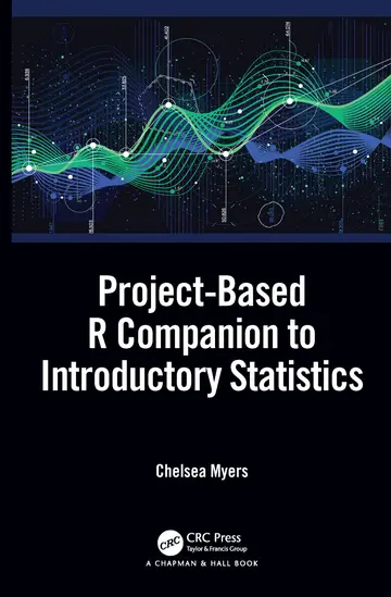 Cover of Project-Based R Companion to Introductory Statistics