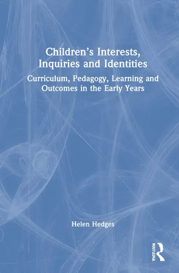 Cover of Children's Interests, Inquiries and Identities