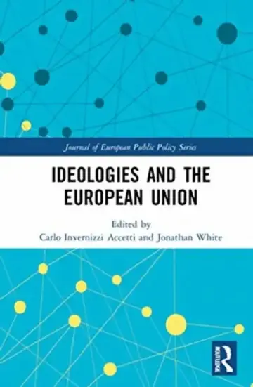 Cover of Ideologies and the European Union