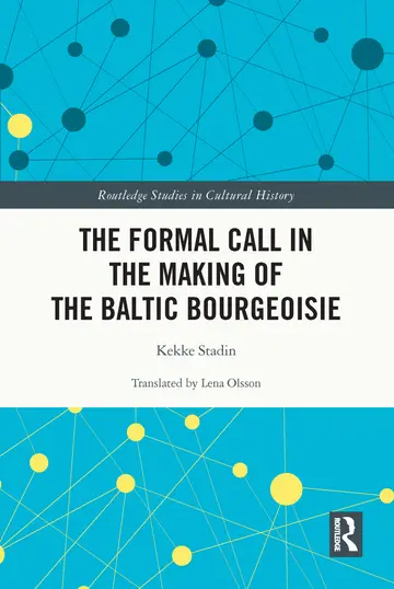 Cover of The Formal Call in the Making of the Baltic Bourgeoisie