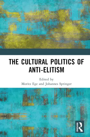 Cover of The Cultural Politics of Anti-Elitism