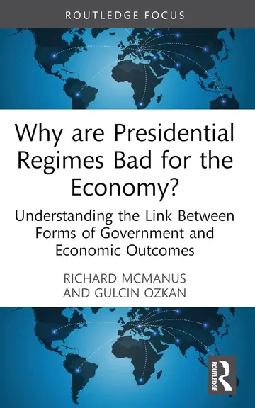 Cover of Why Are Presidential Regimes Bad for the Economy?