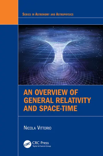 Cover of An Overview of General Relativity and Space-Time