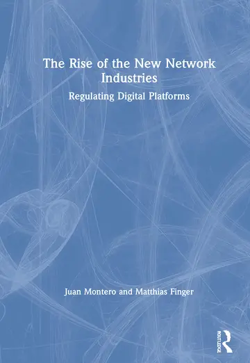 Cover of The Rise of the New Network Industries