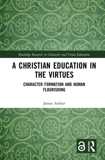 Cover of A Christian Education in the Virtues
