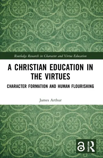 Cover of A Christian Education in the Virtues
