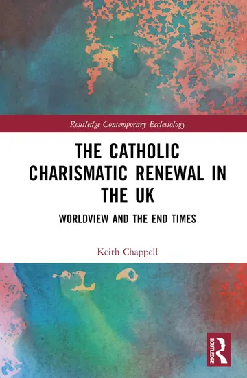 Cover of The Catholic Charismatic Renewal in the UK