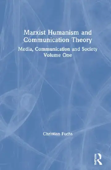 Cover of Marxist Humanism and Communication Theory