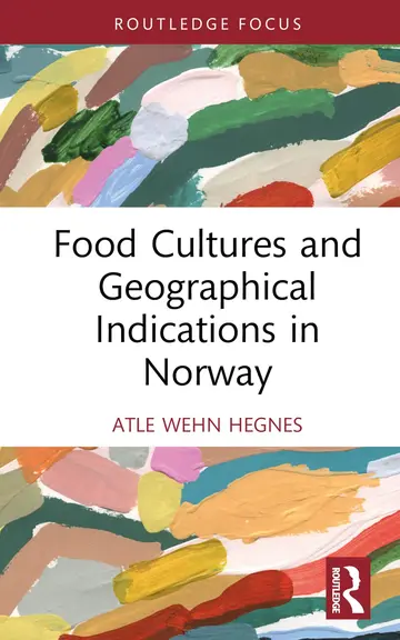 Cover of Food Cultures and Geographical Indications in Norway