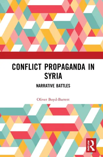 Cover of Conflict Propaganda in Syria