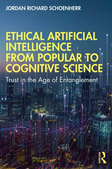 Cover of Ethical Artificial Intelligence from Popular to Cognitive Science