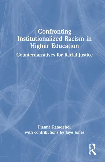 Cover of Confronting Institutionalized Racism in Higher Education