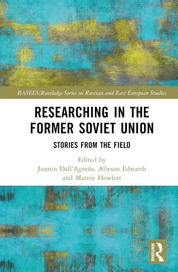 Cover of Researching in the Former Soviet Union