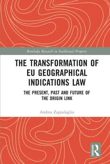 Cover of The Transformation of EU Geographical Indications Law