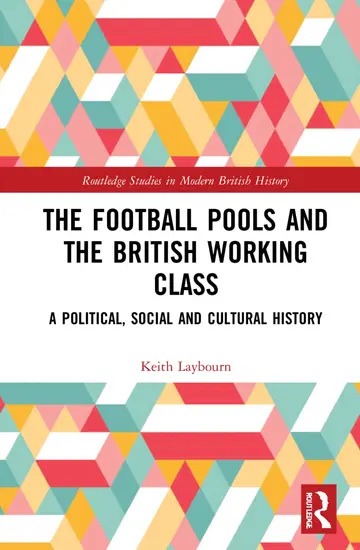 Cover of The Football Pools and the British Working Class