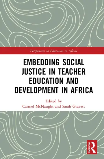 Cover of Embedding Social Justice in Teacher Education and Development in Africa