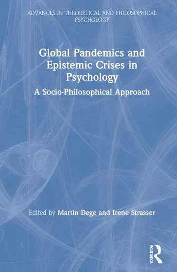 Cover of Global Pandemics and Epistemic Crises in Psychology